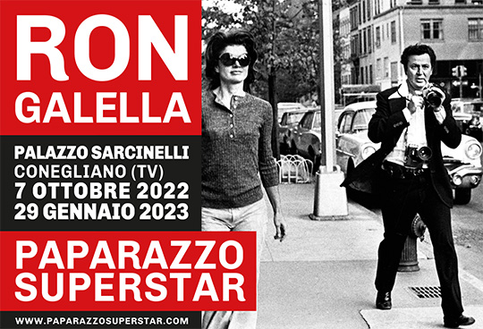 Ron Galella, Paparazzo Superstar: an unmissable exhibition of the most famous paparazzo, ever! From 7 October 2022 to 29 January 2023 at Palazzo Sarcinelli in Conegliano (TV)